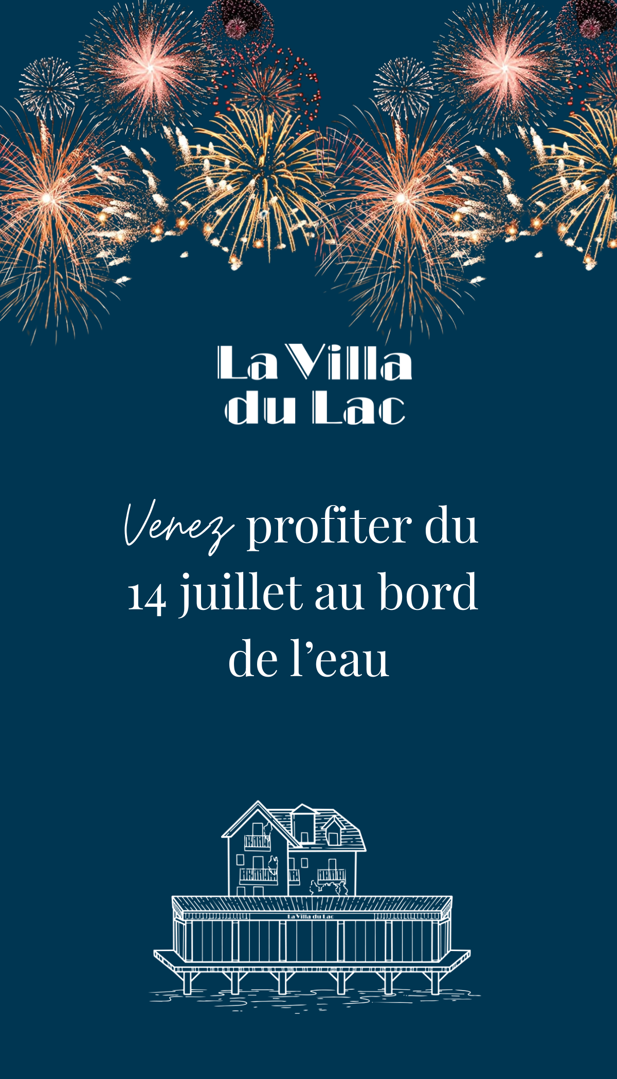 14 juillet la villa du lac